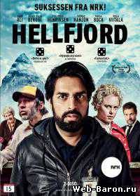 Хелльфьорд сериал 1-7 серия смотреть онлайн (2013) / Hellfjord